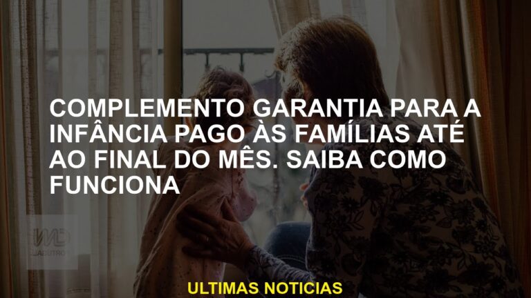 Complemento de garantia para a inf&acirc;ncia: Portal das Finan&ccedil;as