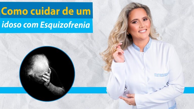 Esquizofrenia em idosos: diagnóstico e tratamento | Actualizado agosto 2026