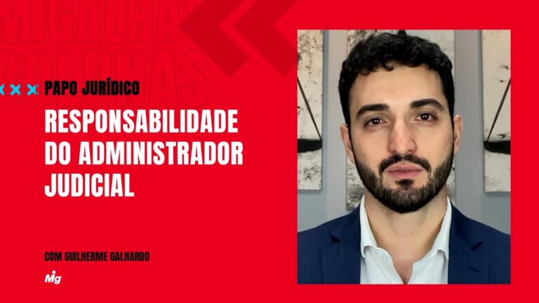 Guia para o Estatuto do Administrador Judicial: Regras e Responsabilidades