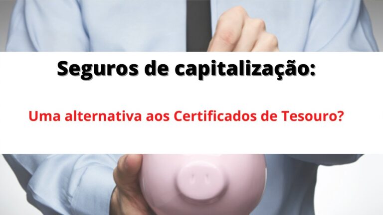 Simulador de Seguros de Capitaliza&ccedil;&atilde;o: otimize suas escolhas