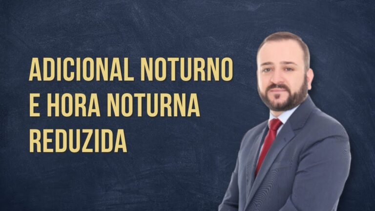 A partir de que horas começa o horário noturno?