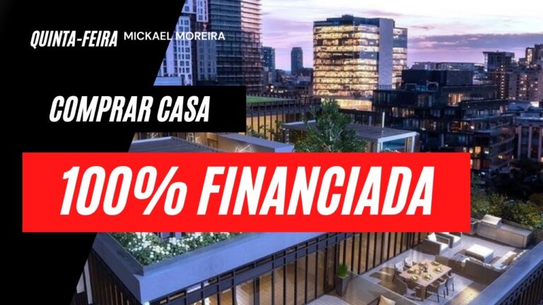 Op&ccedil;&otilde;es de Casas 100% Financiadas: Guia Completo
