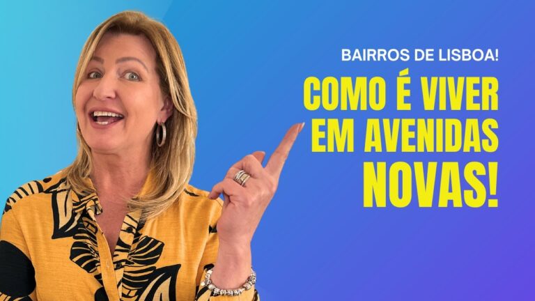 Descubra as Maravilhas das Avenidas Novas: Um Guia Completo