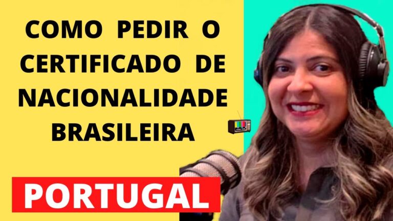 Como Solicitar o Certificado de Nacionalidade Brasileira